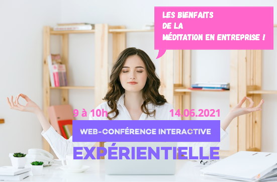 les bienfaits de la méditation web conference