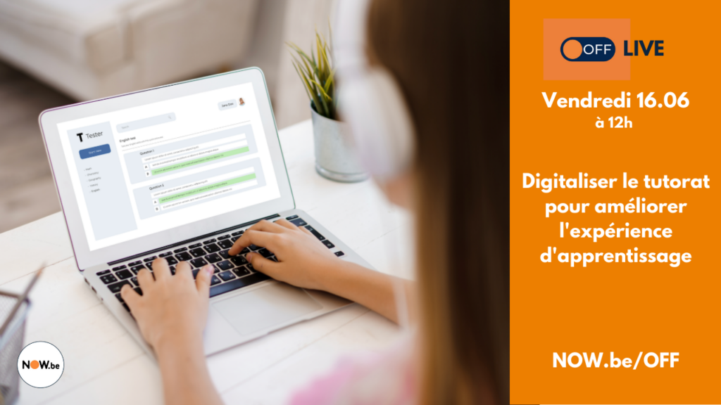 off 16 juin Digitaliser le tutorat pour améliorer l'expérience d'apprentissage